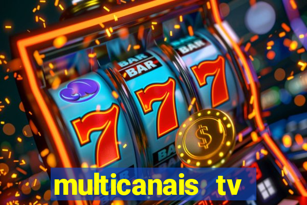 multicanais tv online ao vivo